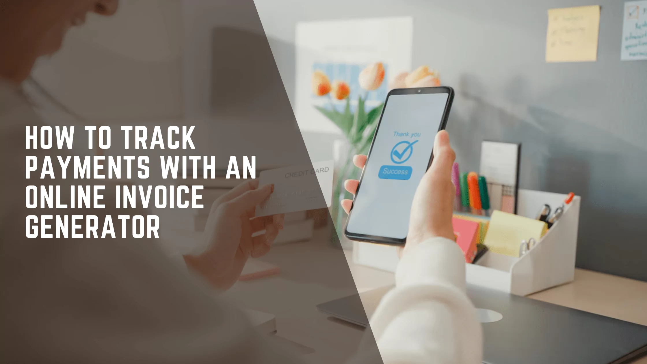 Track Payments with an Online Invoice Generator
